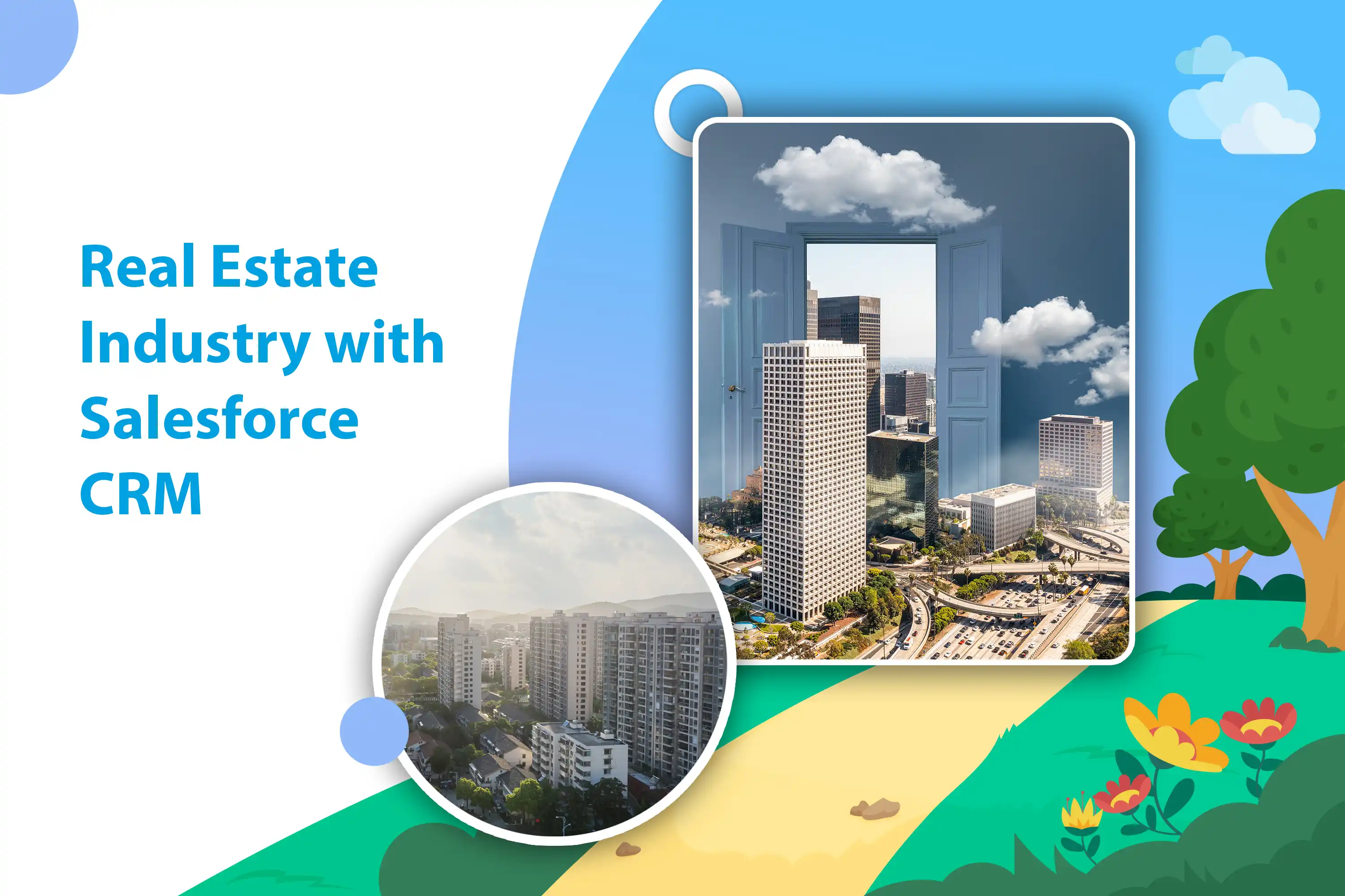 Real Estate Industry with Salesforce CRM